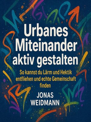 cover image of Urbanes Miteinander aktiv gestalten